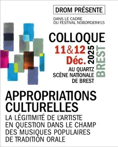 Colloque sur l'Appropriation Culturelle : Drom x NoBorder