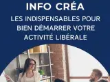 Quinzaine de l'entrepreneuriat - Se lancer - Info Créa - Les indispensables pour bien démarrer votre activité libérale